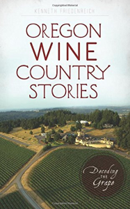 Book - Oregon Wine Country Stories by K. Friedenreich